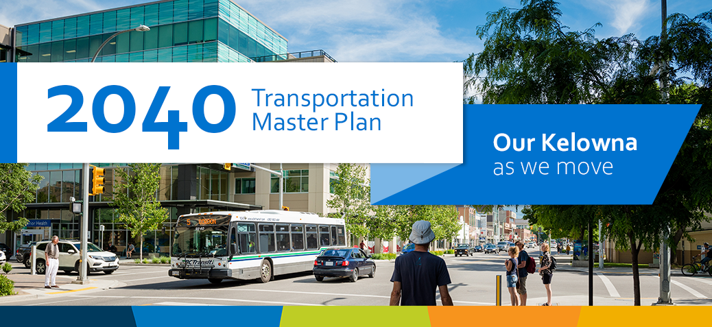 2040 Transportation Master Plan - Image of Kelowna from Knox